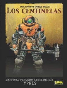 los centinelas 3-xavier dorison-enrique breccia-9788467914443