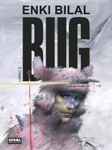 bug libro 3-enki bilal-9788467957143
