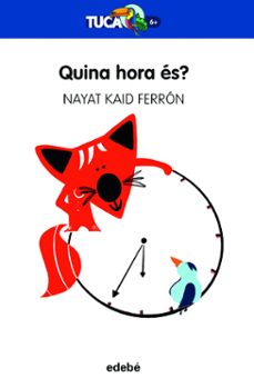 quina hora es?-nayat kaid ferron-9788468363943