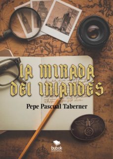 la mirada del irlandés (ebook)-pepe pascual taberner-9788468529943