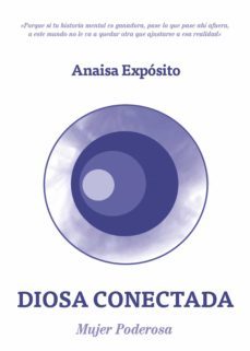 diosa conectada-anaisa exposito-9788468558943