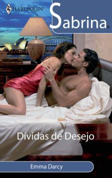 dividas de desejo (ebook)-emma darcy-9788468750743
