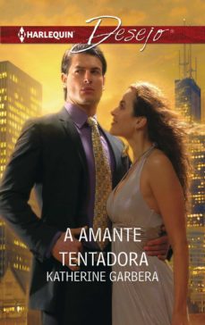a amante tentadora (ebook)-katherine garbera-9788468794143