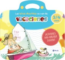 las letras divertidas se van de vacaciones. 3-4 años-isabel carril-emma rubio-9788469643143