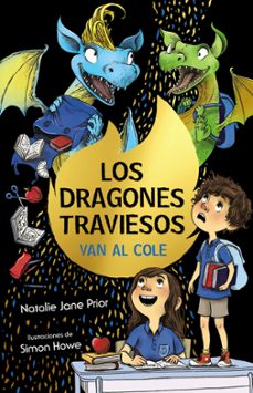 los dragones traviesos, 2. van al cole-9788469663943