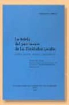 la tutela del patrimonio de las entidades locales: analisis norma tivo, doctrinal y jurisprudencial-tomas cobo olvera-9788470522543