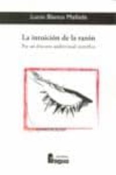 la intuicion de la razon: por un discurso audiovisual cientifico-lucio blanco mallada-9788470742743