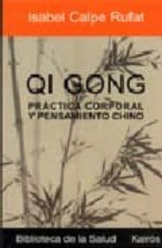 qi gong: la gimnasia de la gente feliz-9788472456143
