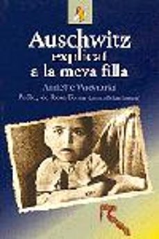 auschwitz explicat a la meva filla-annette wieriorka-9788473066143