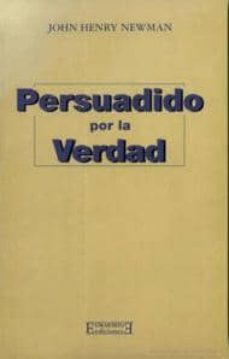 persuadido por la verdad antologia de escritos-9788474903843