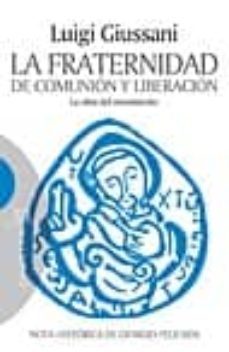 la fraternidad de comunion y liberacion-luigi giussani-9788474908343