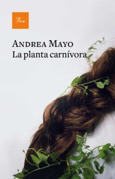 la planta carnívora (ebook)-andrea mayo-9788475888743