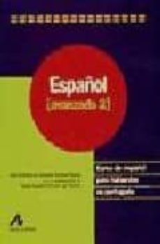 español avanzado 2: curso de español para hablantes de portugues-adja balbino de amorim barbieri-9788476354643