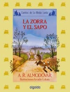 la zorra y el sapo-antonio rodriguez almodovar-9788476470343