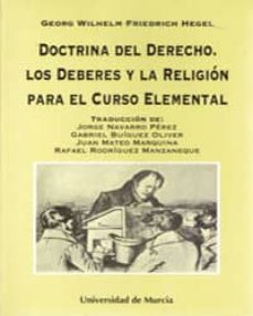 doctrina del derecho,los deberes y la religion para curso element al-georg wilhelm friedrich hegel-9788476844243