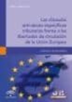 las clausulas anti-abuso especificas tributarias frente a las lib ertades de circulacion de la union europea-rafael j. sanz gomez-9788476989043