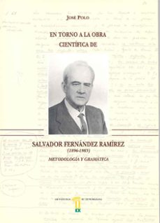 en torno a la obra cientifica de salvador fernandez ramirez-9788477233343