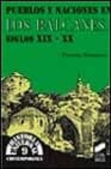 pueblos y naciones en los balcanes, siglos xix-xx-francesc bonamusa-9788477385943