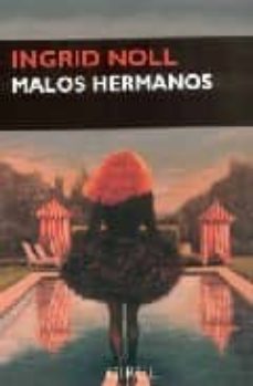 malos hermanos-ingrid noll-9788477652243