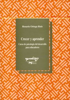 crecer y aprender: curso de psicologia del desarrollo para educad ores-9788477741343