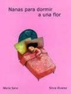 nanas para dormir a una flor-9788477858843