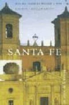 santa fe: granada. guias de historia y arte-esperanza guillen marcos-9788478073443