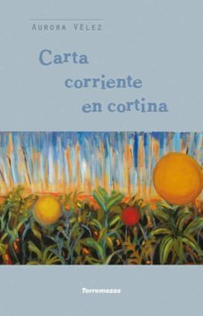 carta corriente en cortina-aurora velez-9788478397143
