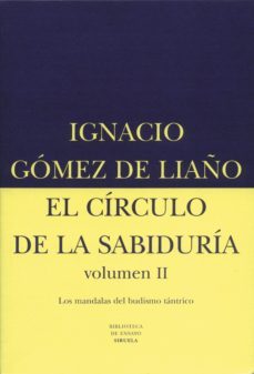 el circulo de la sabiduria, ii: los mandalas del budismo tantrico-9788478444243