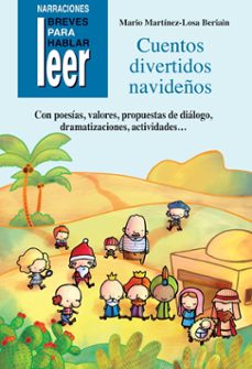 cuentos divertidos navideños. con poesias, valores, propuestas de dialogo, dramatizaciones-9788478699643