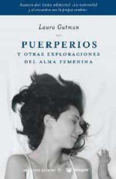 puerperios y otras exploraciones del alma femenina-9788478717743