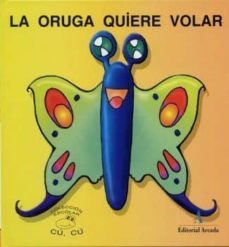 nº 5 la oruga quiere volar-9788478874743