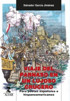 viaje del parnaso en un lujoso crucero: para poetas españoles e hispanoamericanos-9788478988143