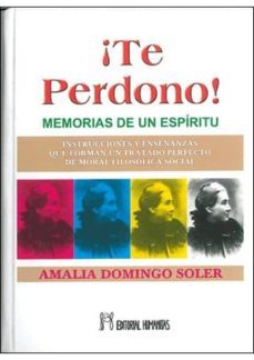 te perdono: memorias de un espiritu-9788479104443