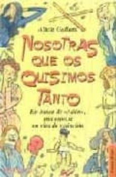 nosotras que os quisimos tanto-alicia gallotti-9788479273743