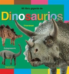 mi libro gigante de dinosaurios-9788479427443