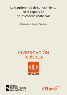 la transferencia del conocimiento en la expansion de las cadenas hoteleras-9788480046343