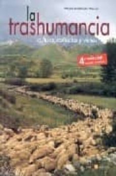 la trashumancia: cultura, cañadas y viajes (4ª ed.)-manuel rodriguez pascual-9788480124843