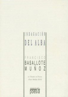 indagacion del alba-francisco basallote muñoz-9788480183543