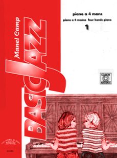 basicjazz piano a 4 mans= piano a 4 manos= four hands piano nº 1 (incluye cd)-manel camp-9788480201643