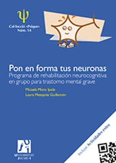pon en forma tus neuronas-micaela moro ipola-laura mezquita guillamon-9788480219143