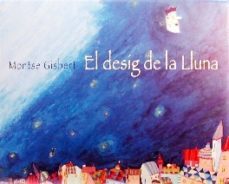 el desig de la lluna-montserrat gisbert navarro-9788481314243