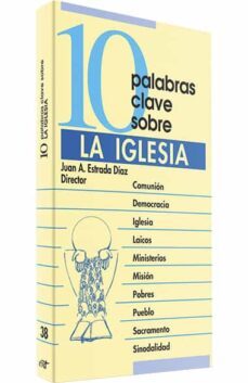 10 palabras clave sobre la iglesia-alberto y otros parra-9788481697643
