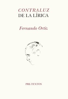 contraluz de la lirica-fernando ortiz-9788481912043