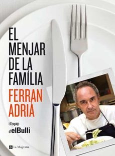 el menjar de la familia-ferran adria-9788482646343
