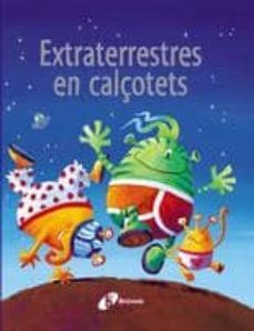 extraterrestres en calçotets-9788483043943