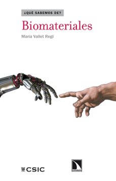 biomateriales (que sabemos de?)-maria vallet regi-9788483198643