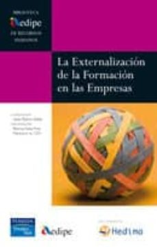 la externalizacion de la formacion en las empresas-javier blanco belda-9788483224243