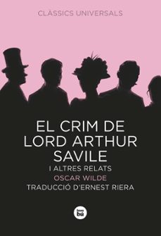 el crim de lord arthur savile i altres relats-oscar wilde-9788483430743