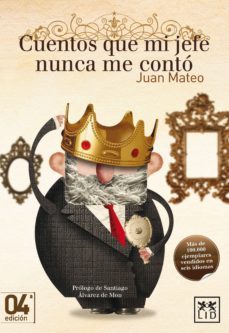 cuentos que mi jefe nunca me conto 4º edicion (ebook)-juan mateo-9788483566343