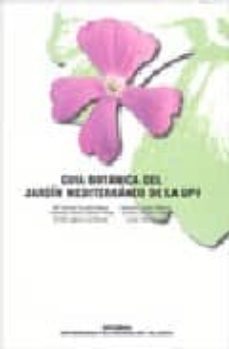 guia botanica del jardin mediterraneo de la upv-mª carmen escriba baeza-9788483633243